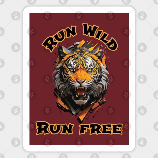 Run wild run free Magnet by BishBashBosh